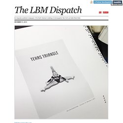 The LBM Dispatch