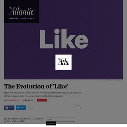 The Linguistic Evolution of 'Like'