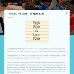 The Low Kids and The High Kids