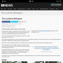 The Luckiest Refugees