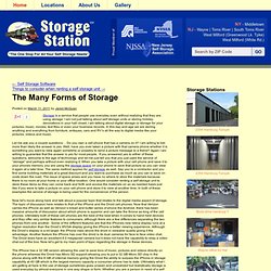 The Many Forms of Storage