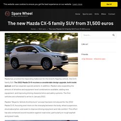 The new Mazda CX-5 family SUV from 31,500 euros