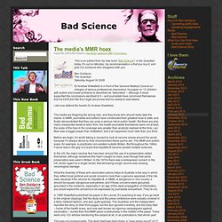 Bad Science » The media’s MMR hoax