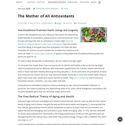 The Mother of All Antioxidants - Blog