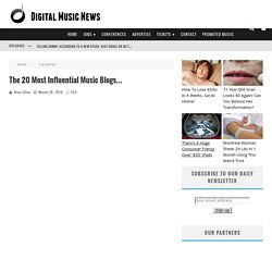 The Top 20 Music Blogs