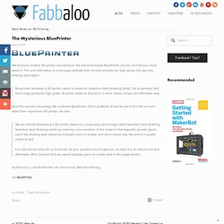 The Mysterious BluePrinter - Fabbaloo Blog - Fabbaloo