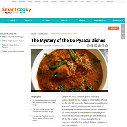 The Mystery of the Do Pyaaza Dishes