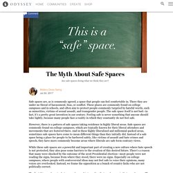 The Myth About Safe Spaces