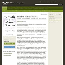 The Myth of Mirror Neurons