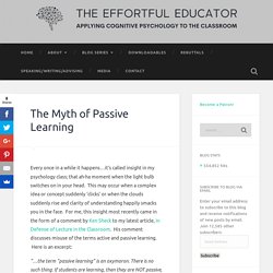 The Myth of Passive Learning