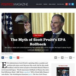 The Myth of Scott Pruitt’s EPA Rollback