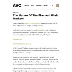 The Nature Of The Firm and Work Markets