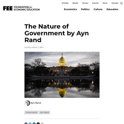 The Nature of Government by Ayn Rand