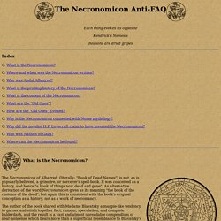 The Necronomicon Anti-FAQ