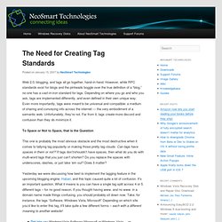 The Need for Creating Tag Standards at The NeoSmart Files