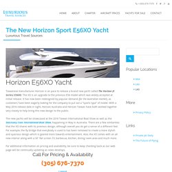 The Brand New Horizon Sportive E56XO Boat