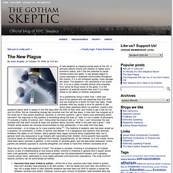 The New Plague « Gotham Skeptic