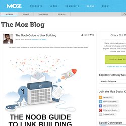 The Noob Guide to Link Building