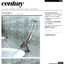 The One Litre Limited Tap « Century