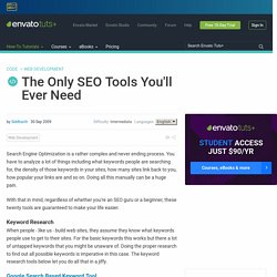 The Only SEO Tools You’ll Ever Need