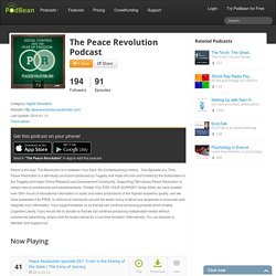 The Peace Revolution Podcast