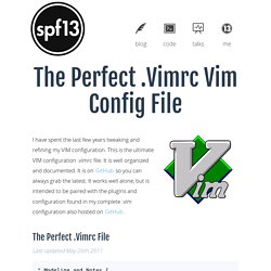 The perfect .vimrc vim config file - spf13.com