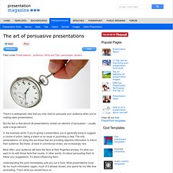 The art of persuasive presentations