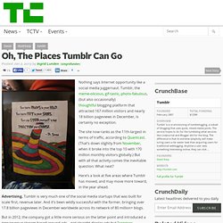 Oh, The Places Tumblr Can Go!