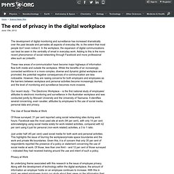 The end of privacy in the digital workplace