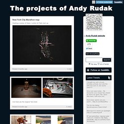 The projects of Andy Rudak