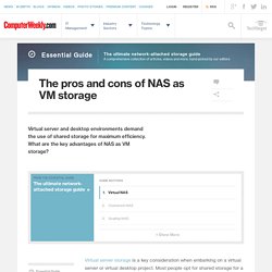 The pros and cons of NAS as VM storage