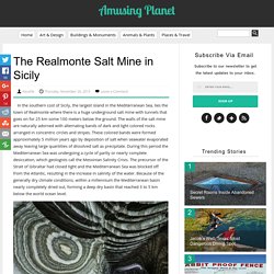 The Realmonte Salt Mine in Sicily