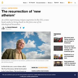 The resurrection of 'new atheism'