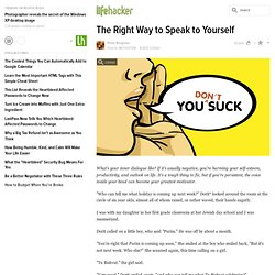 The Right Way to Speak to Yourself