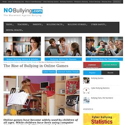 The Rise of Bullying in Online Games