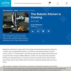 The Robotic Kitchen Is Cooking