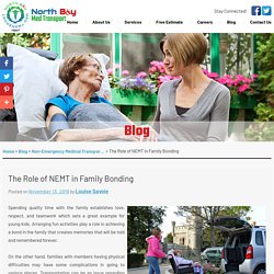 The Role of NEMT in Family Bonding