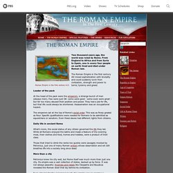 The Roman Empire: in the First Century. The Roman Empire