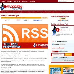 The RSS Disadvantages