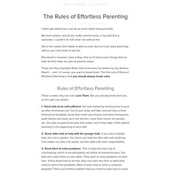 » The Rules of Effortless Parenting