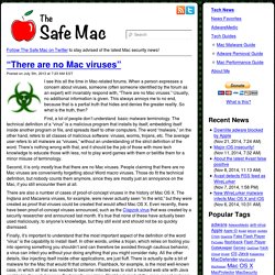 The Safe Mac » “There are no Mac viruses”