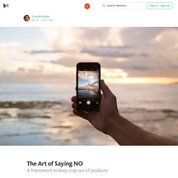 The Art of Saying NO — The App Entrepreneur