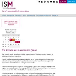 The Schools Music Association (SMA) – ISM