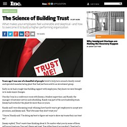 The Science of Building Trust