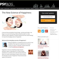 The New Science of Happiness