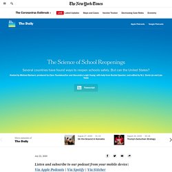 The Daily: The Science of School Reopenings