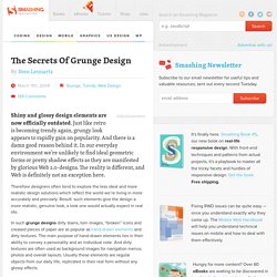 The Secrets Of Grunge Design