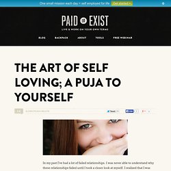 The Art of Self Loving; a Puja to Yourself