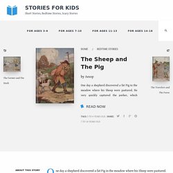 The Sheep and The Pig ( Stories for Kids, fabula,animales, valores)