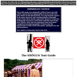 The SHŌGUN Tent Guide Page